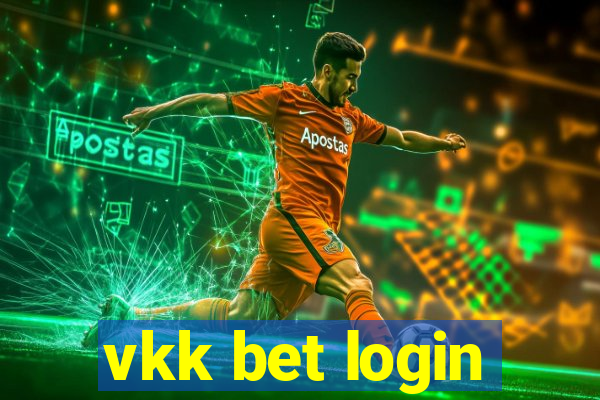 vkk bet login